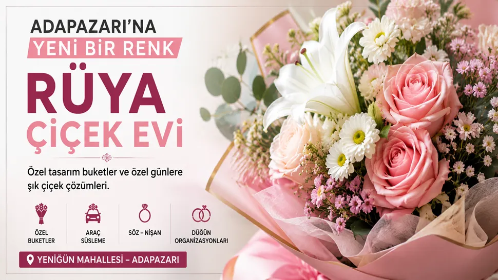 Adapazarı’na Renk Katan Adres: Rüya Çiçek Evi