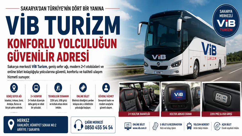 Sakarya’dan Türkiye’ye Uzanan Yolculuk: VİB Turizm