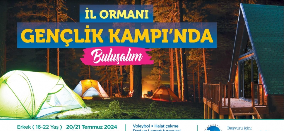 İl ormanı’nda gençlik kampı