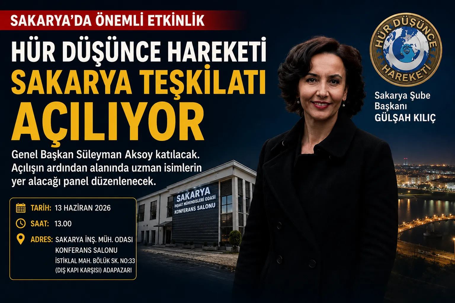 Hür Düşünce Hareketi Sakarya Teşkilatı Açılıyor
