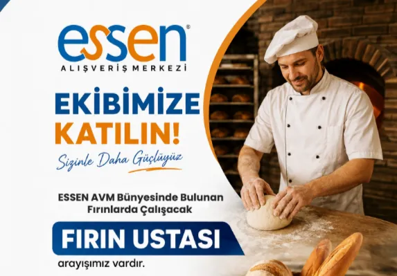 Essen AVM, Fırın Ustası Arıyor