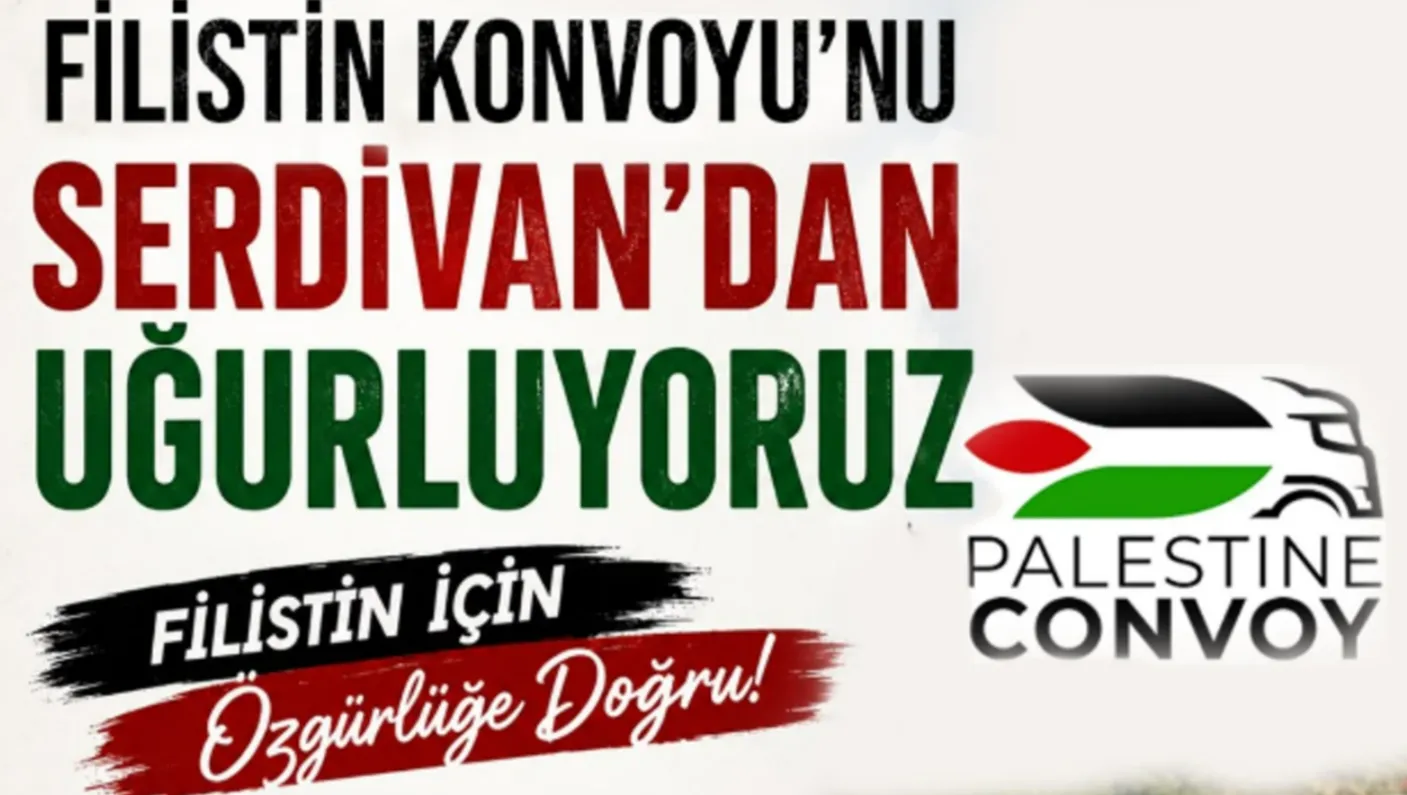 Sakarya'dan Filistin'e anlamlı uğurlama